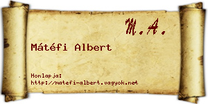 Mátéfi Albert névjegykártya